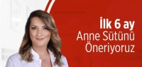 İlk Altı Ay Anne Sütünü Öneriyoruz