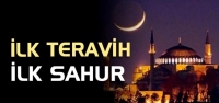 İlk Teravih İlk Sahur Bugün