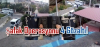 İskenderun'a Şafak Operasyonu 5 Gözaltı!