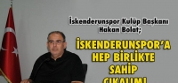 İskenderunspor'a Hep Birlikte Sahip Çıkalım!