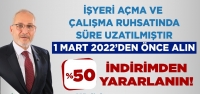 İşyeri Açma ve Çalışma Ruhsatında Süre Uzatıldı