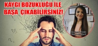 Kaygı Bozukluğu İle Başa Çıkabilirsiniz