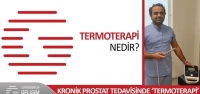 Kronik Prostat Tedavisinde ‘Termoterapi' Dönemi