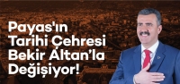 Payas'ın Tarihi Çehresi Bekir Altan'la Değişiyor