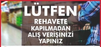 ‘Rehavete Kapılmadan Alışverişinizi Yapınız'