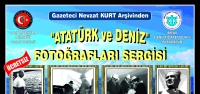 Sarı Zeybekler'den Atatürk ve Deniz Fotoğraf Sergisi