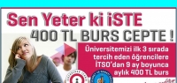 Sen Yeter ki İSTE 400 TL Burs Cepte!