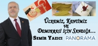 Ülkemiz, Kentimiz ve Demokrasi için Sandığa…