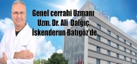 Uzman Dr. Ali Dalğıç, İskenderun Batıgöz'de