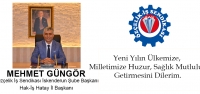 Yeni Yılın Ülkemize, Milletimize Huzur, Sağlık Mutluluk Getirmesini Dilerim