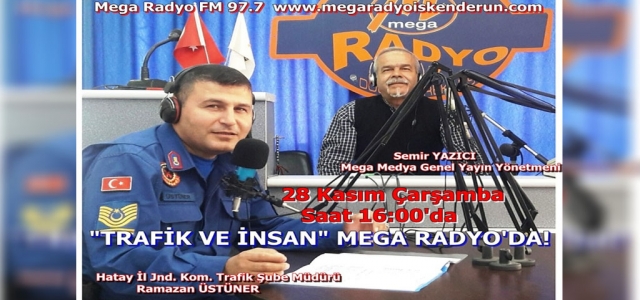 ‘Trafik Ve İnsan' Mega Radyo'da…