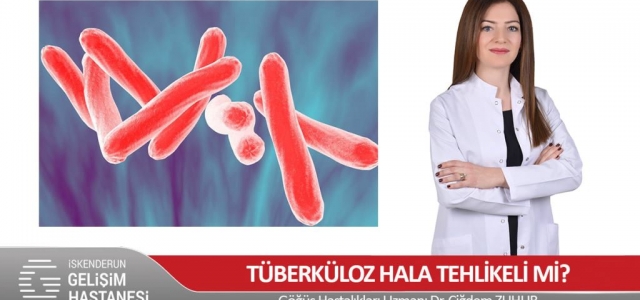 Tüberküloz Hala Tehlikeli Mi?