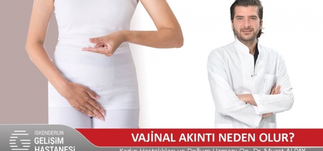 Vajinal Akıntı Neden Olur?