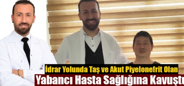 Yabancı Hasta ‘Gelişim’de Sağlığına Kavuştu