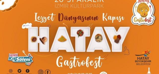 Hatay Gastrofest İle İzmir'e Damga Vuracak